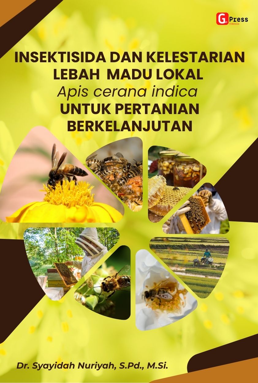 Insektisida Dan Kelestarian Lebah Madu Lokal Apis Cerana Indica